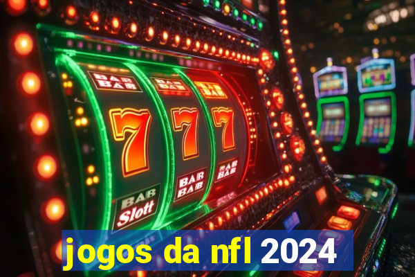 jogos da nfl 2024